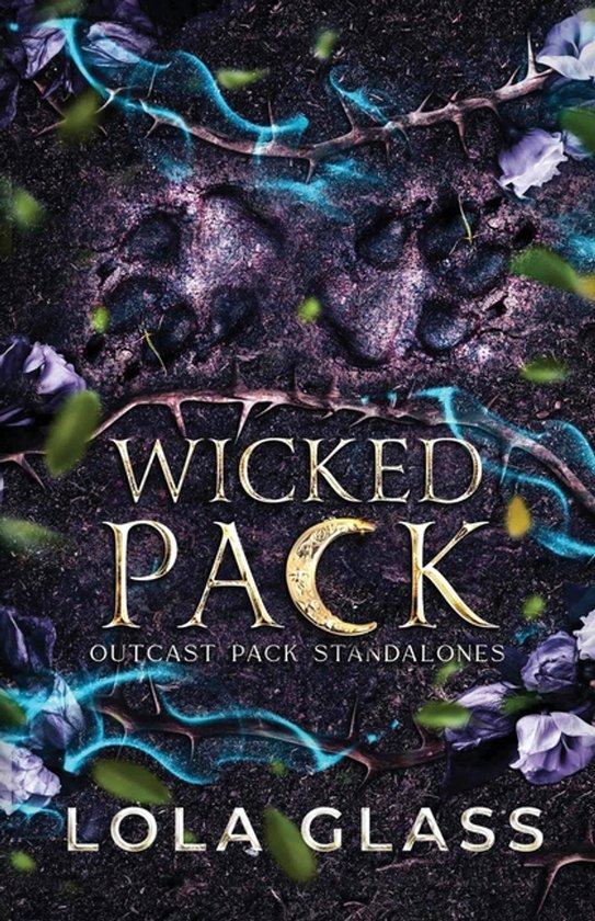 Boekomslag 'Wicked Pack' met een grote, dierlijke pootafdruk op de grond omgeven door doornige ranken en paarse bloemen met een blauwe gloed.