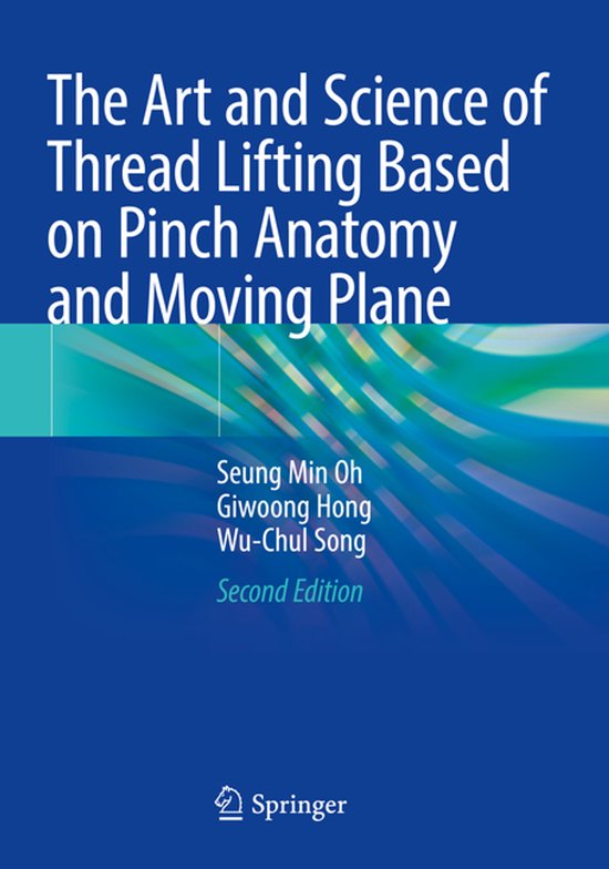 The Art and Science of Thread Lifting Based on Pinch Anatomy ... - cover