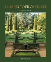 A Garden Tour of France