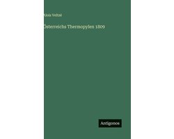 Österreichs Thermopylen 1809