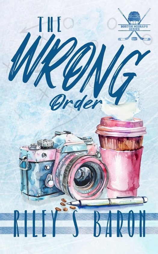 Boston Mishaps-The Wrong Order - cover