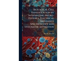 Biological Cell Identification by Integrating Micro-Fluidics, Electrical Impedance Spectroscopy and Stochastic Estimation