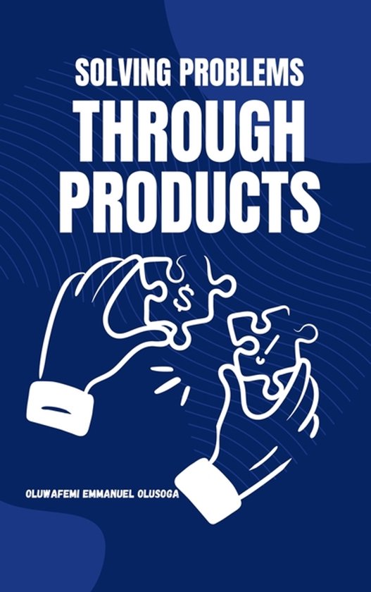 Solving Problems Through Products - cover