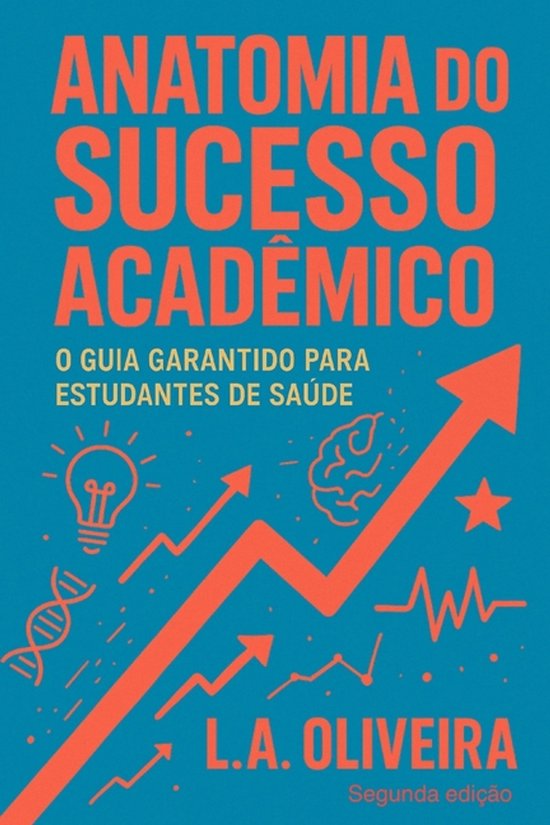 Anatomia do Sucesso Acadêmico - cover