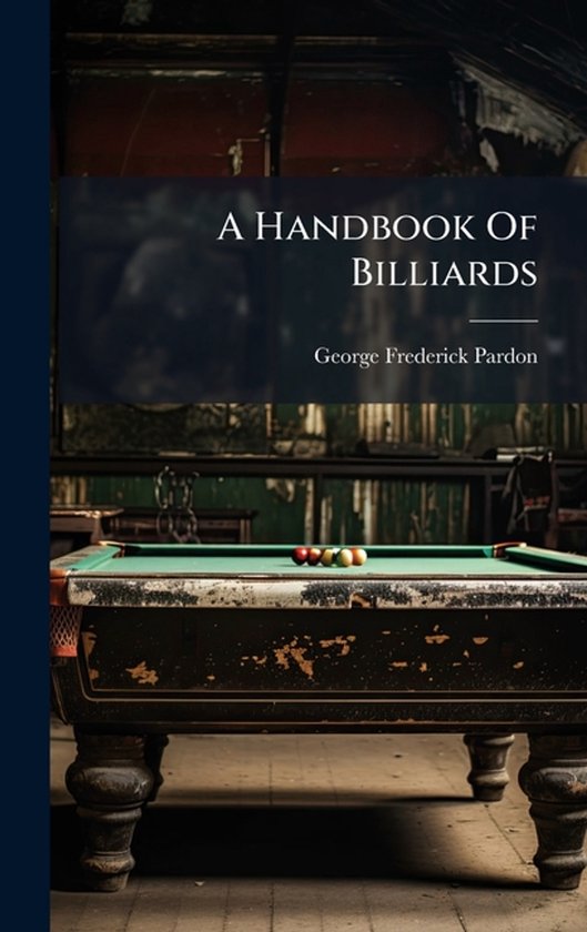 A Handbook Of Billiards - cover