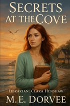 Willow Cove Mysteries- Secrets at the Cove