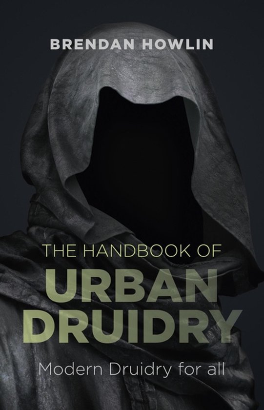 Handbook Of Urban Druidry