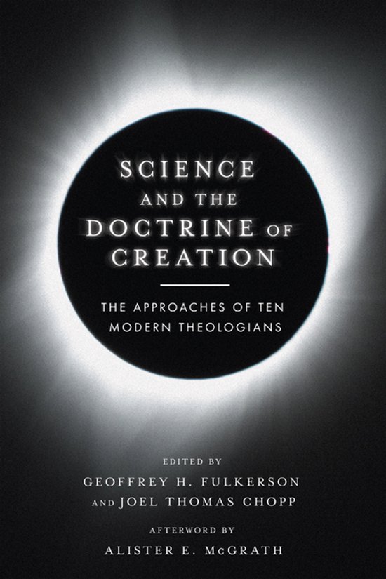 Science and the Doctrine of Creation – The Approaches of T ... - cover