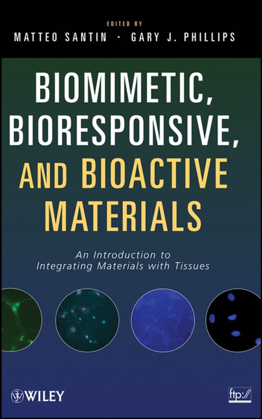 Biomimetic, Bioresponsive, and Bioactive Materials - cover