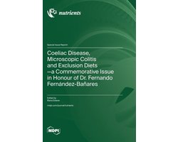 Coeliac Disease, Microscopic Colitis and Exclusion Diets-a Commemorative Issue in Honour of Dr. Fernando Fernández-Bañares