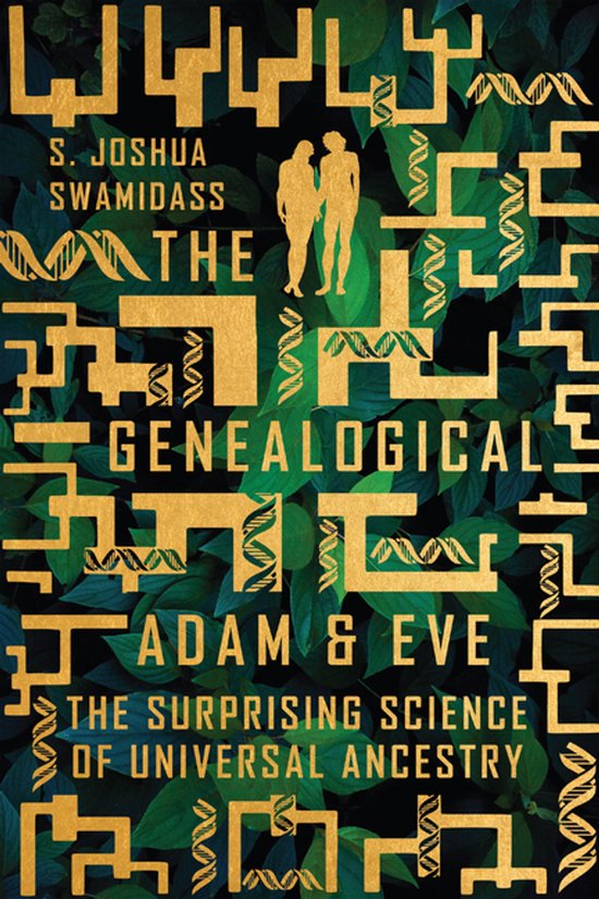 The Genealogical Adam and Eve – The Surprising Science of  ... - cover