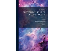 Atlas photographique de la lune Volume
