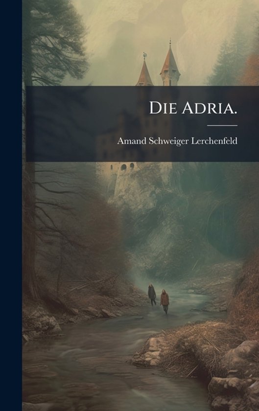Die Adria. - cover