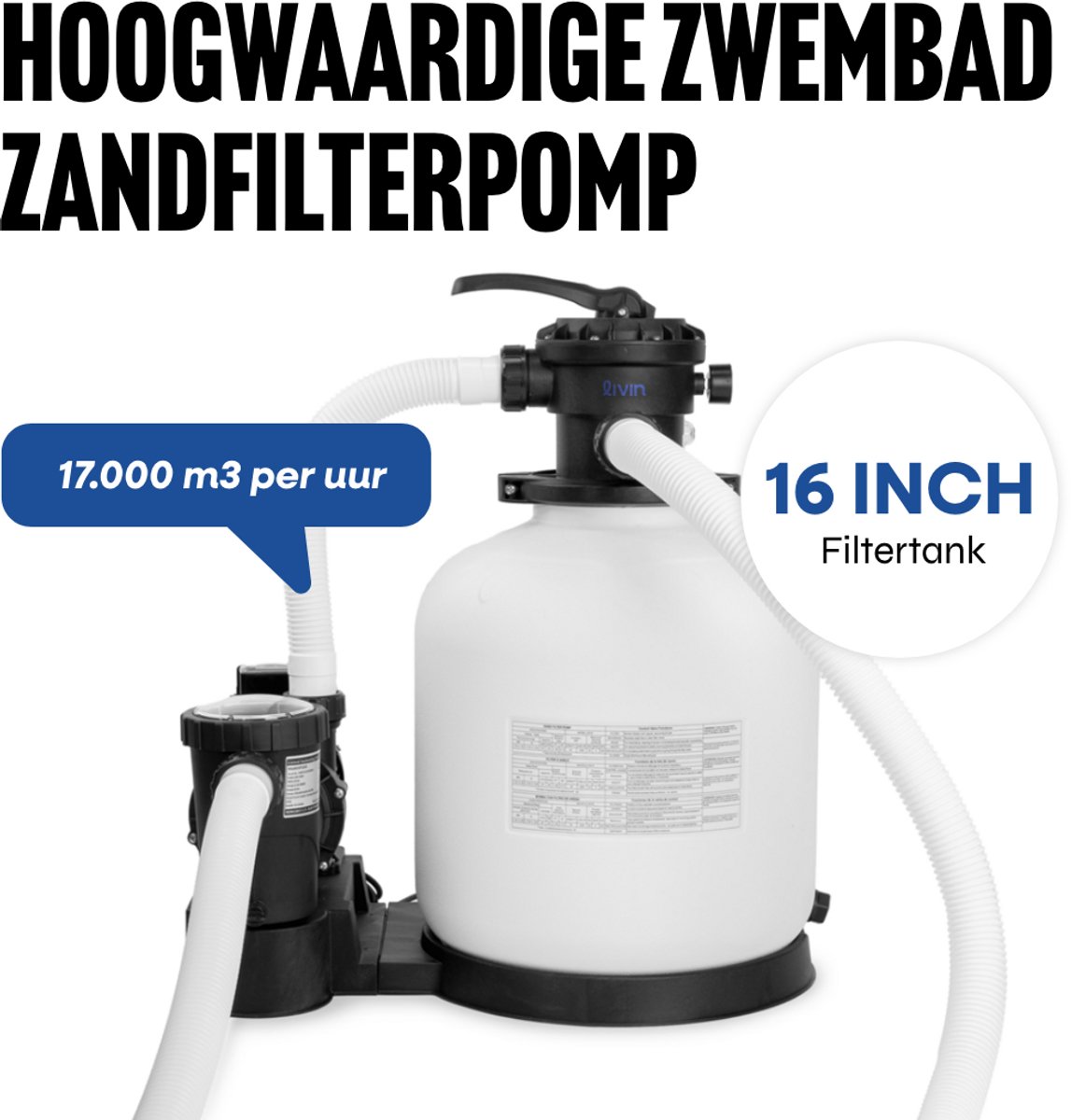 LIVIN' Zandfilterpomp 16 Inch - Zwembadfilterpomp - Zandfilterpomp - Zandfilterpomp voor Zwembad - Filterpomp Zwembad - Geschikt voor Bestway en Intex - Tank 16 Inch - Met Controller - 17.000M3 per uur - Geschikt voor zwembaden van 72-96m3 – foto 2