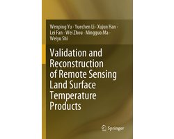 Validation and Reconstruction of Remote Sensing Land Surface Temperature Products