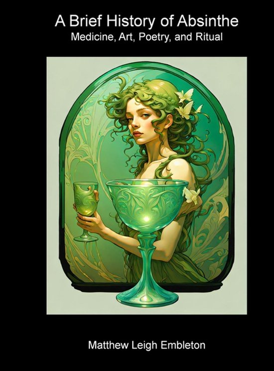 A Brief History of Absinthe - cover