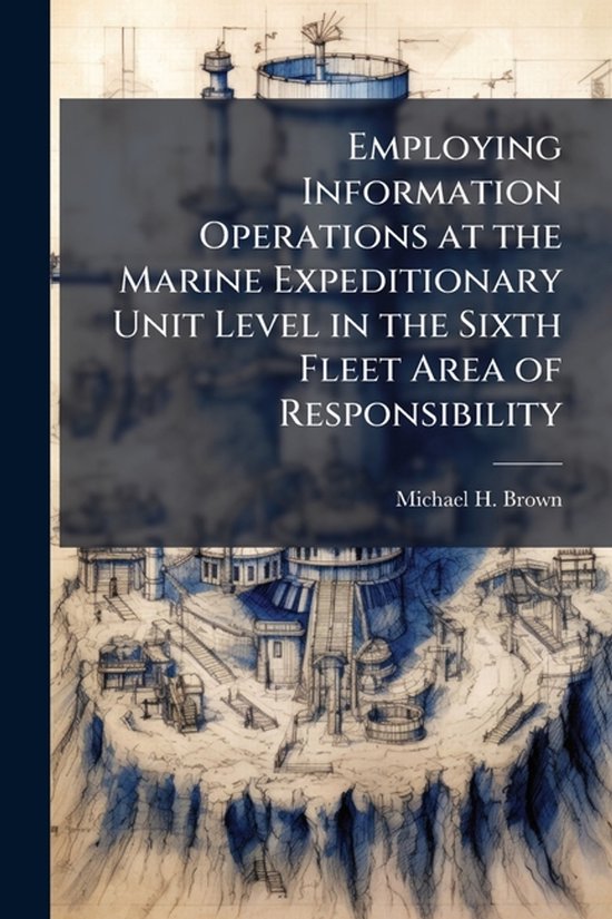 Employing Information Operations at the Marine Expeditionary ... - cover