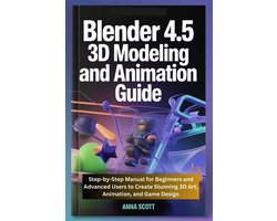 Omslag van Blender 4.5 3D Modeling and Animation Guide