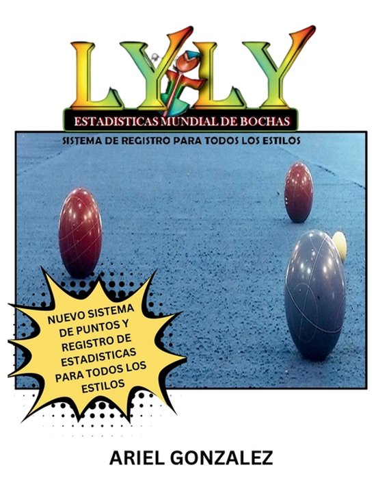 LYLY Estadisticas Mundial de Bochas Sistema de Registro para ... - cover