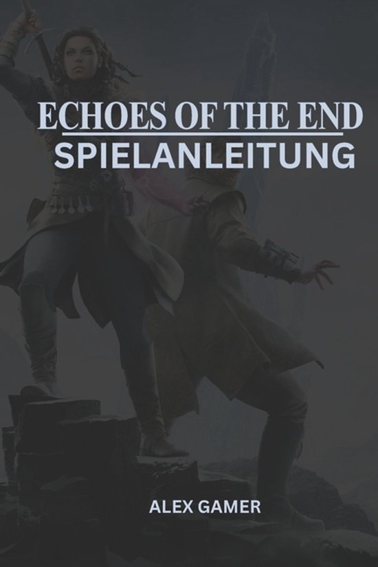Echoes of the End Spielanleitung - cover