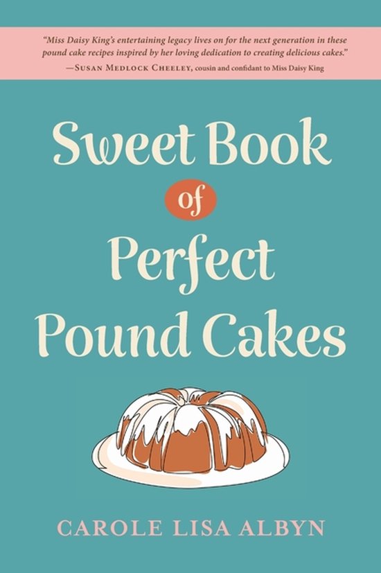 Sweet Book of Perfect Pound Cakes - cover