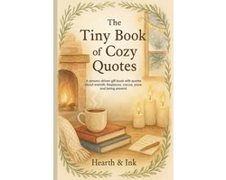 The Tiny Book of Cozy Quotes. A Small Gift Book of Hygge Quotes for Slow Living - Perfect for Christmas Gift Books for Women and Book Lover Gift Ideas