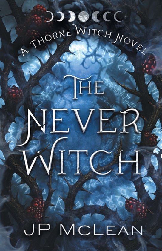 A Thorne Witch Novel-The Never Witch - cover
