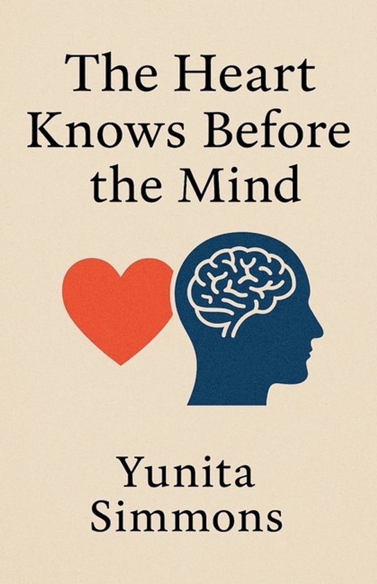 The Heart Knows Before the Mind - cover