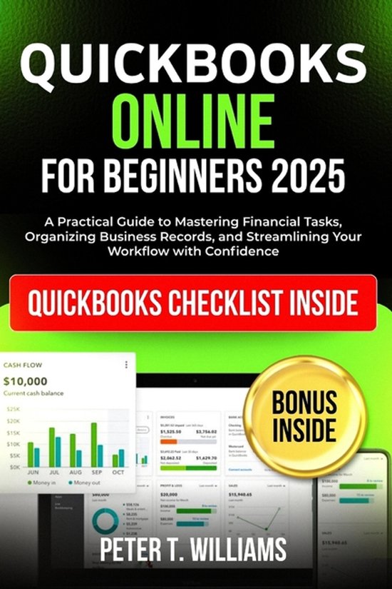 QuickBooks online for beginners 2025 | 9798297276895 | Peter T Williams ...