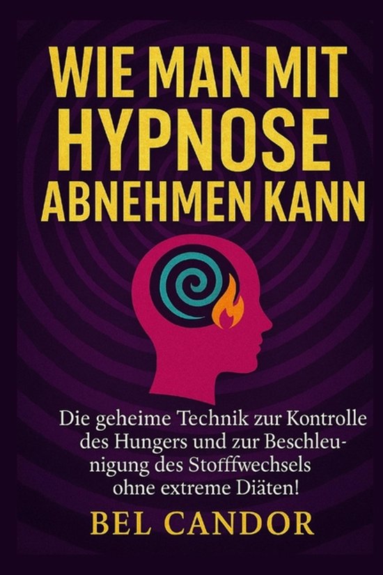 Abnehmen Mit Hypnose- Wie Man Mit Hypnose Abnehmen Kann - cover