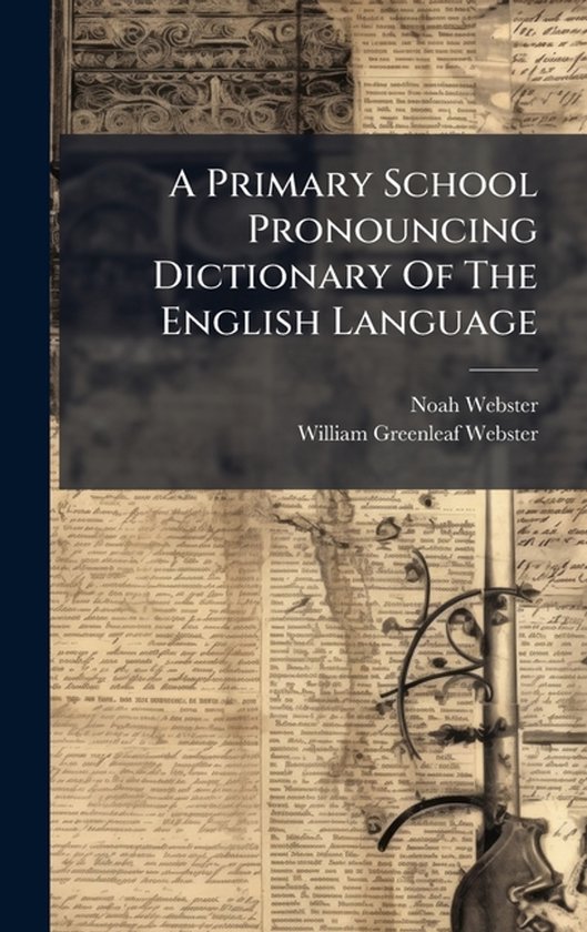 A Primary School Pronouncing Dictionary Of The English Langu ... - cover