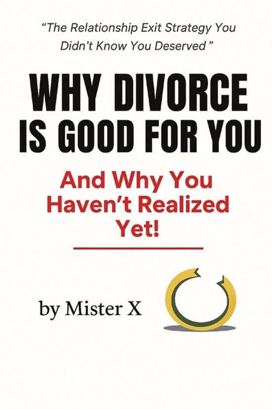 Emotional Misdirection Chronicles- Why Divorce Is Good for Y ... - cover