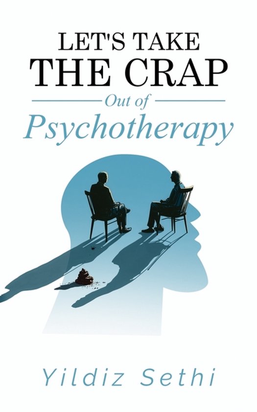 Let's Take The Crap Out of Psychotherapy - cover