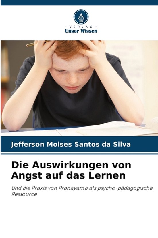 Die Auswirkungen von Angst auf das Lernen - cover