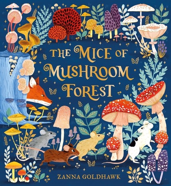 De kaft van 'The Mice of Mushroom Forest' toont een vos en muizen tussen paddenstoelen en bladeren, met de titel in sierlijke letters.