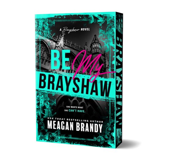 Couverture du livre "Be My Brayshaw" avec une cathédrale gothique et le texte "BE MY BRAYSHAW" en lettres vert vif et rose.