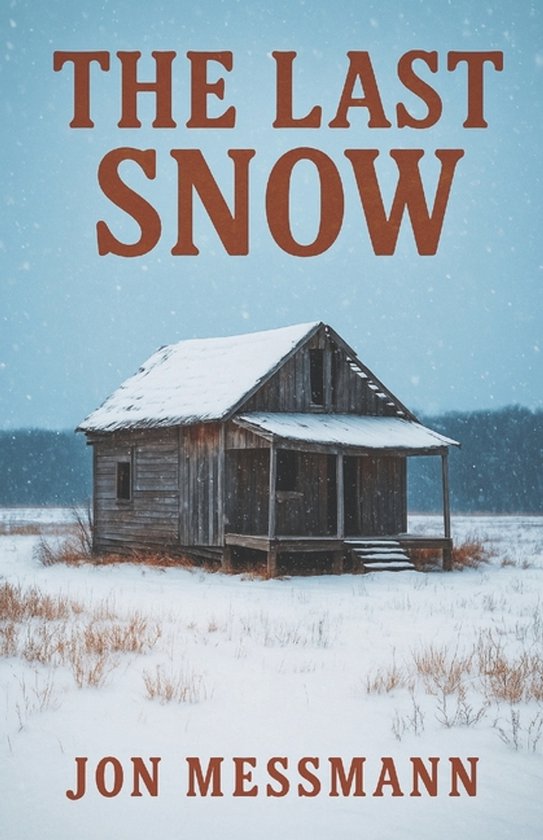 The Last Snow