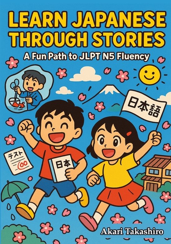 The Learn Japanese Through Stories- Learn Japanese Through S ... - cover