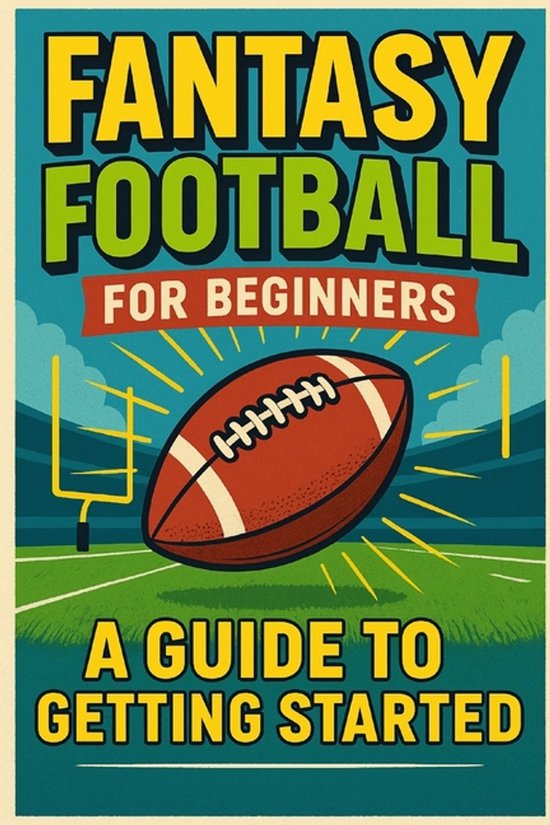 Fantasy Football For Beginners - cover