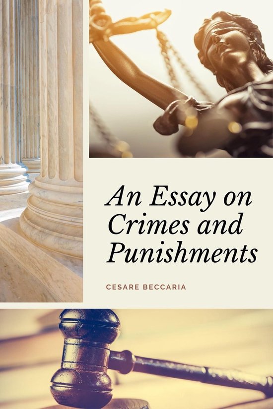 An Essay on Crimes and Punishments (Annotated) - cover