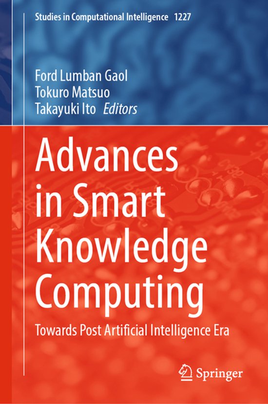 Studies in Computational Intelligence1227- Advances in Smart Knowledge ...