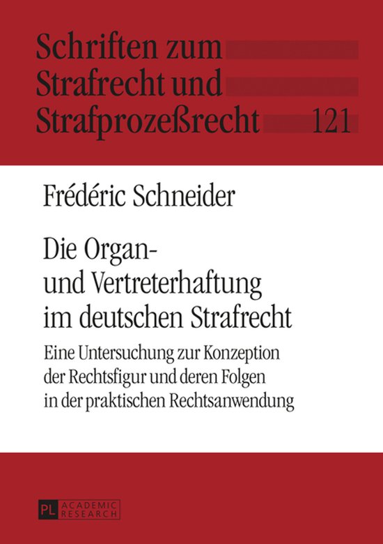Schriften zum Strafrecht und Strafprozeßrecht 121 - Die Org ... - cover