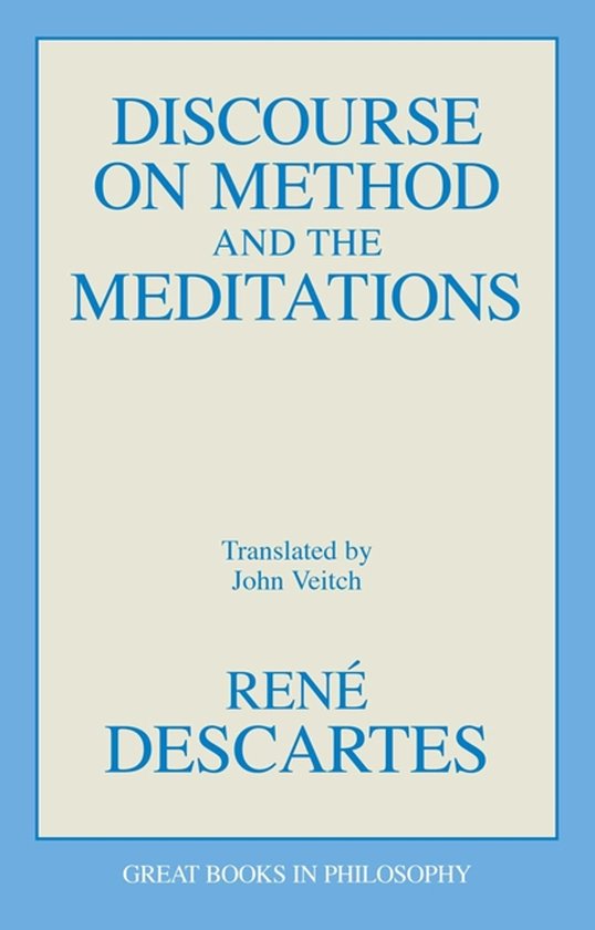 Boek: Discourse on Method and the Meditations door René Descartes, vertaald door John Veitch. Blauwe omslag met crème achtergrond.