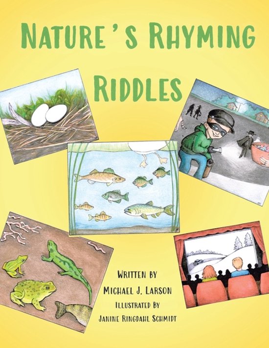 Nature's Rhyming Riddles, Michael J Larson | 9798385052929 | Boeken | bol