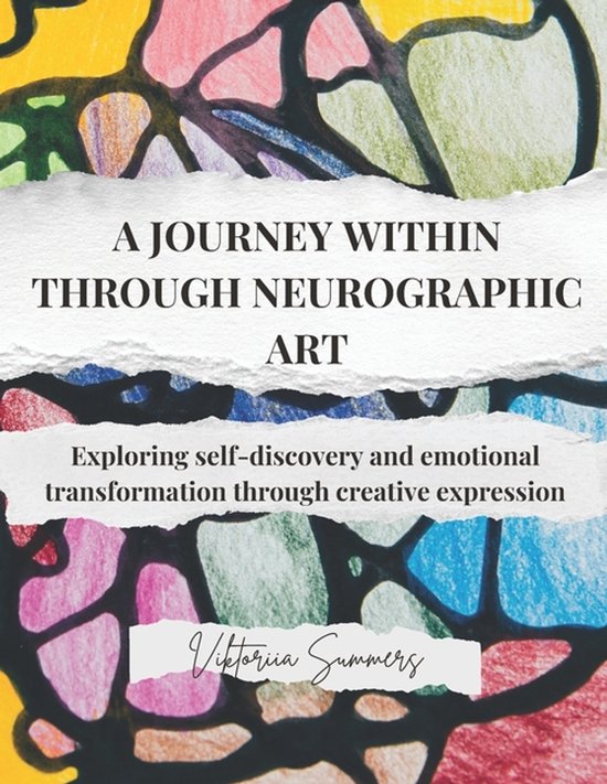 Unlocking the Power of Creativity for Emotional Healing and Personal Transformation-A journey within through neurographic art