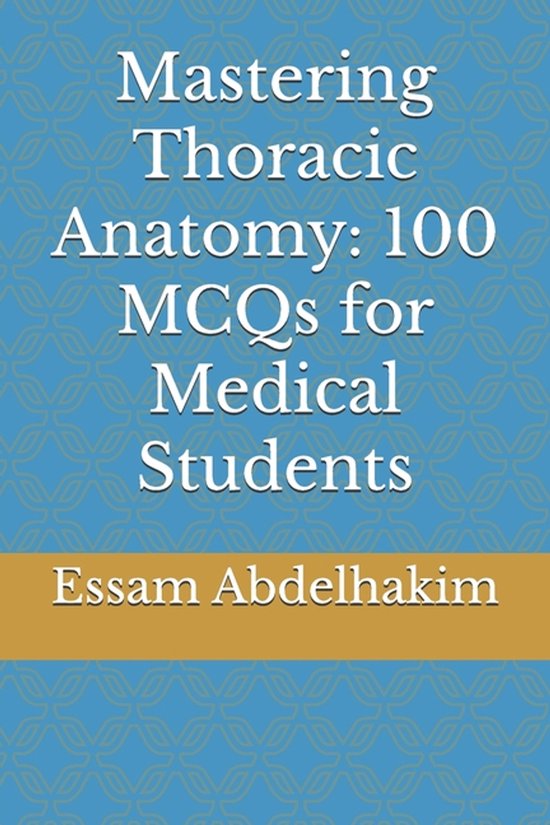 McQs & Clinical Scenarios- Mastering Thoracic Anatomy - cover