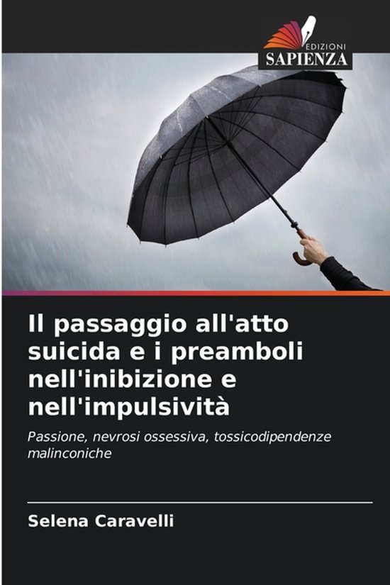 Il passaggio all'atto suicida e i preamboli nell'inibizione  ... - cover