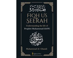 Fiqh Us Seerah- Understanding the life of Prophet Muhammad (saw)