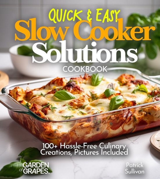 Slow Cooker Collection- Quick & Easy Slow Cooker Solutions C ... - cover
