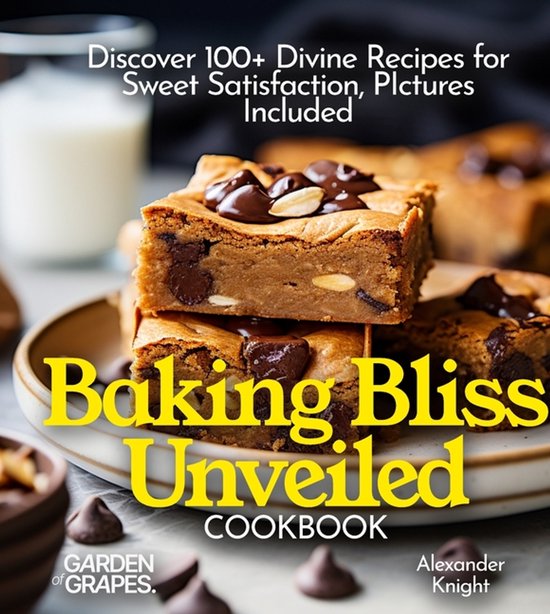 Baking Collection- Baking Bliss Unveiled Cookbook - cover